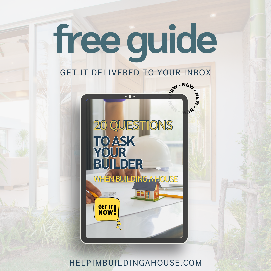 Free Guide | 20 Questions to Ask Your Builder